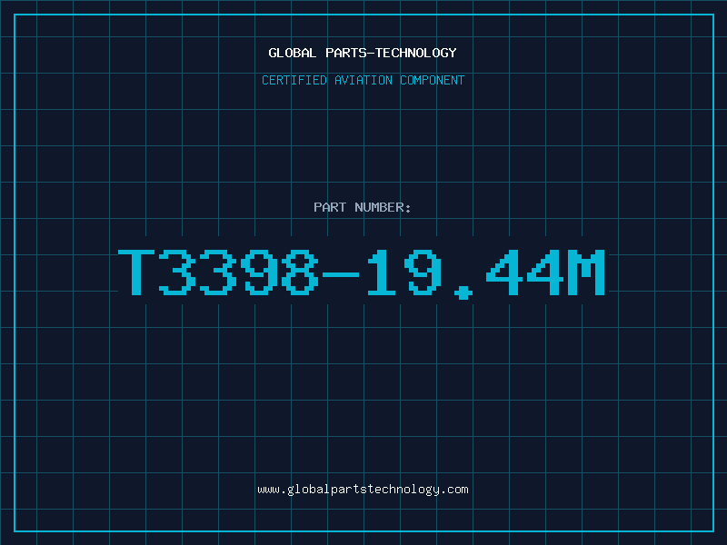 Aviation Part T3398-19.44M