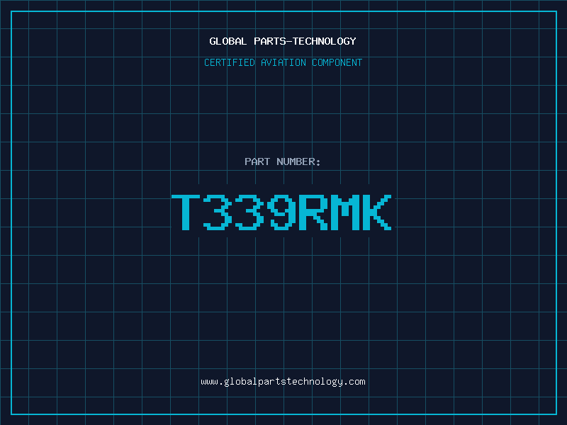 Aviation Part T339RMK
