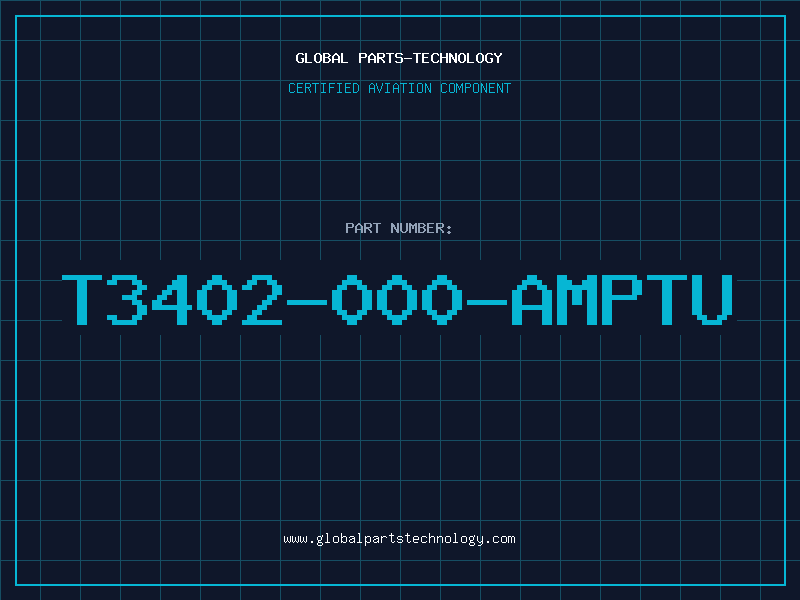 Aviation Part T3402-000-AMPTU