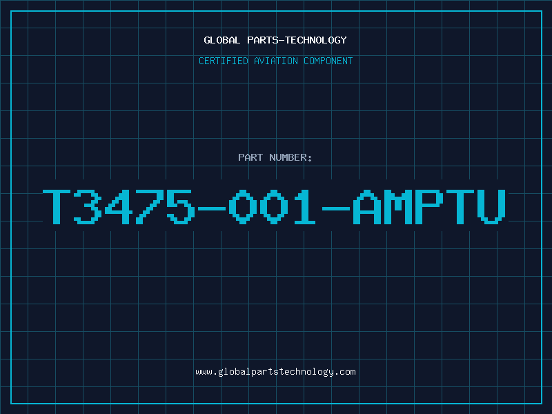 Aviation Part T3475-001-AMPTU