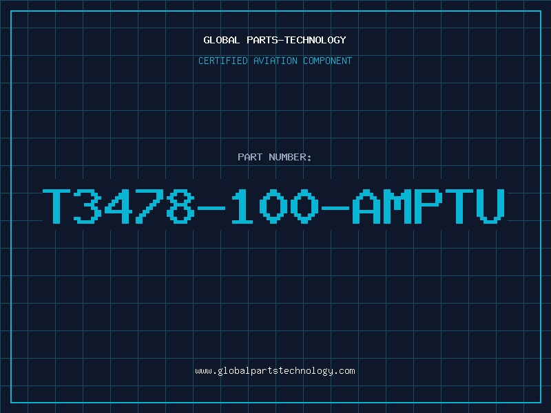 Aviation Part T3478-100-AMPTU