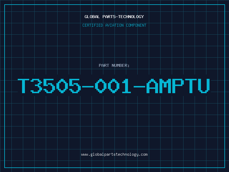 Aviation Part T3505-001-AMPTU