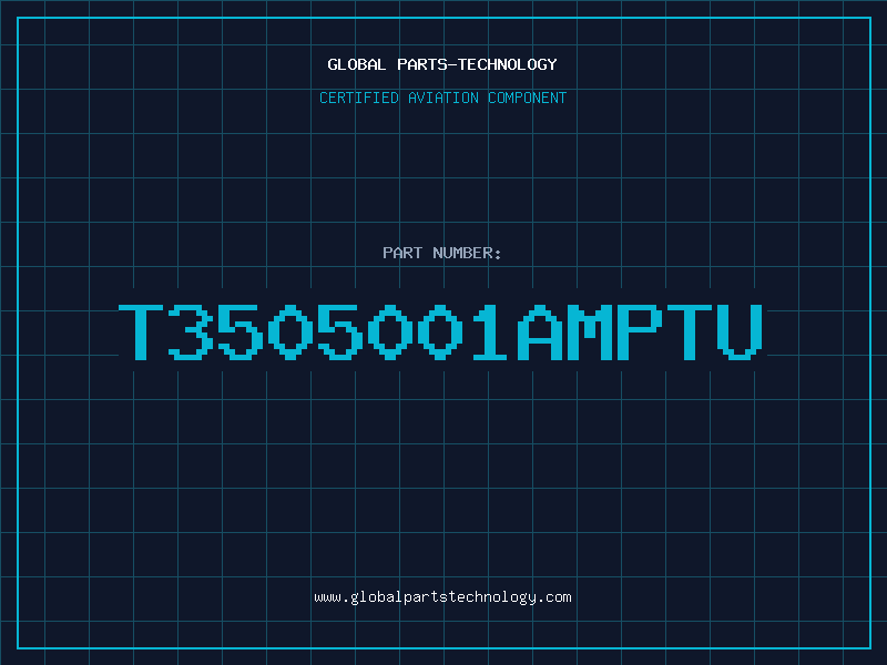 Aviation Part T3505001AMPTU
