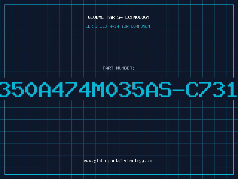 Aviation Part T350A474M035AS-C7317