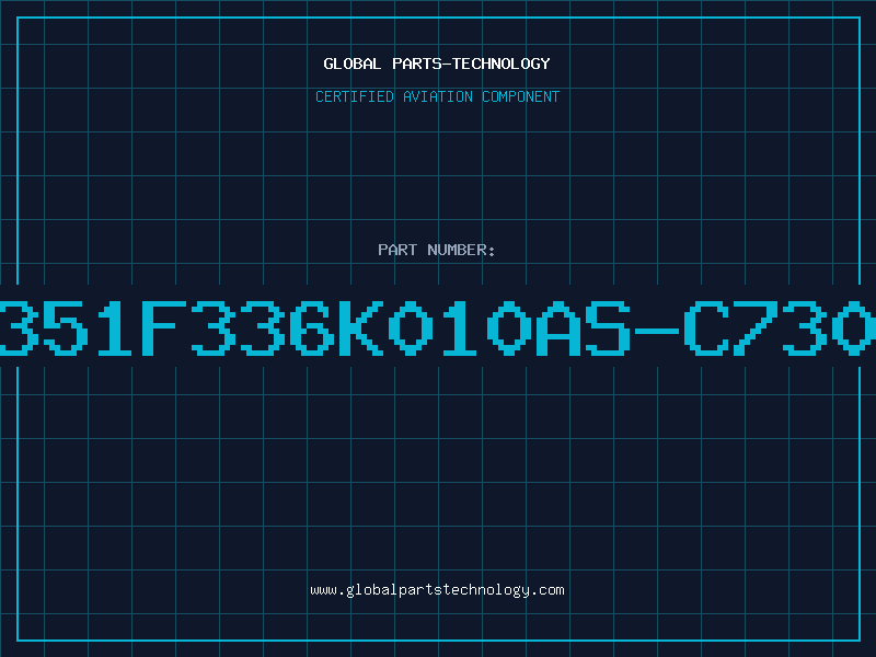 Aviation Part T351F336K010AS-C7305