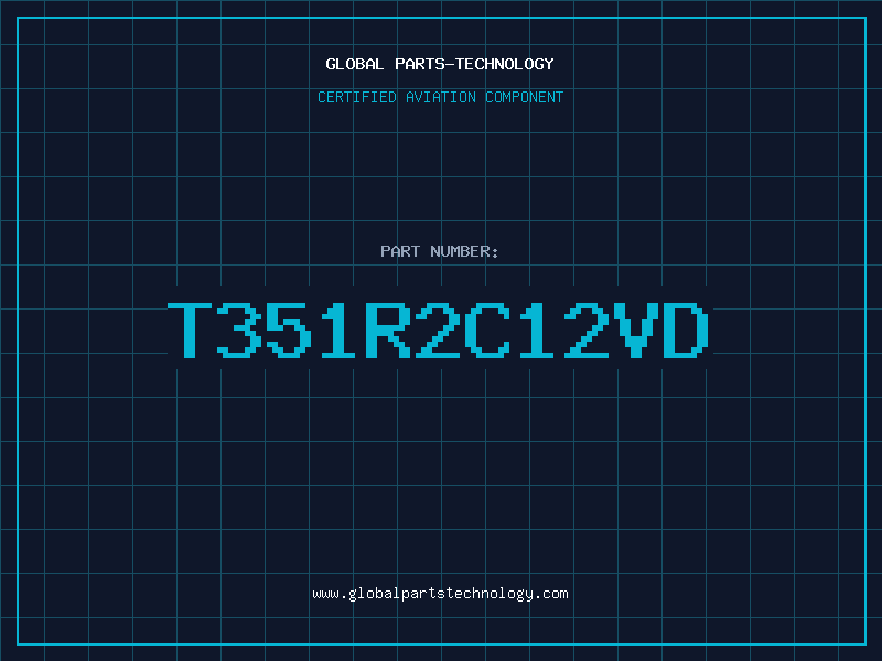 Aviation Part T351R2C12VD
