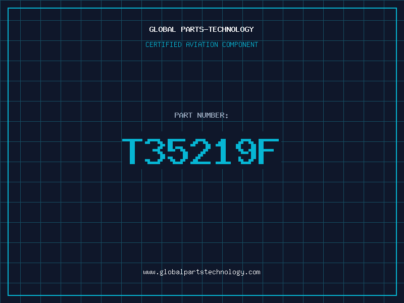 Aviation Part T35219F
