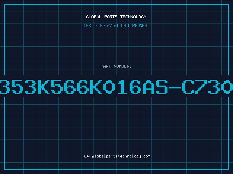 Aviation Part T353K566K016AS-C7301