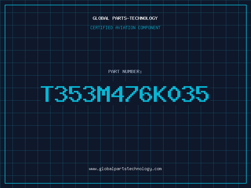 Aviation Part T353M476K035