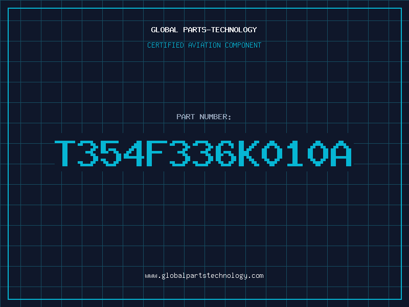 Aviation Part T354F336K010A