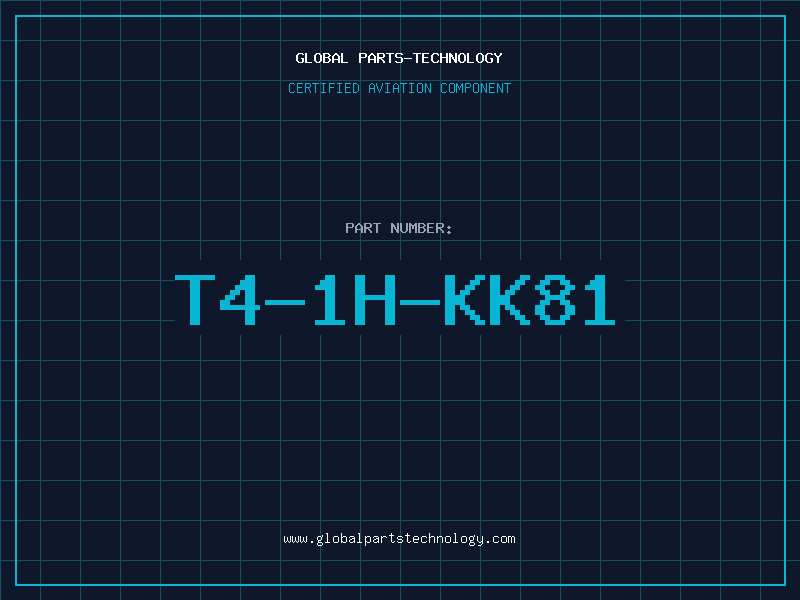 Aviation Part T4-1H-KK81