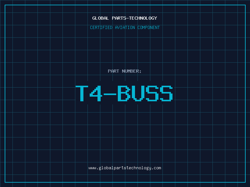 Aviation Part T4-BUSS