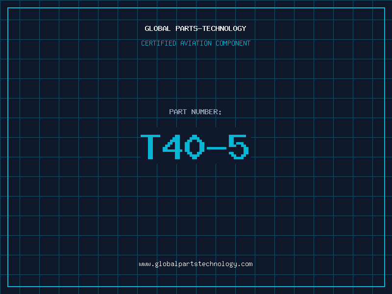 Aviation Part T40-5