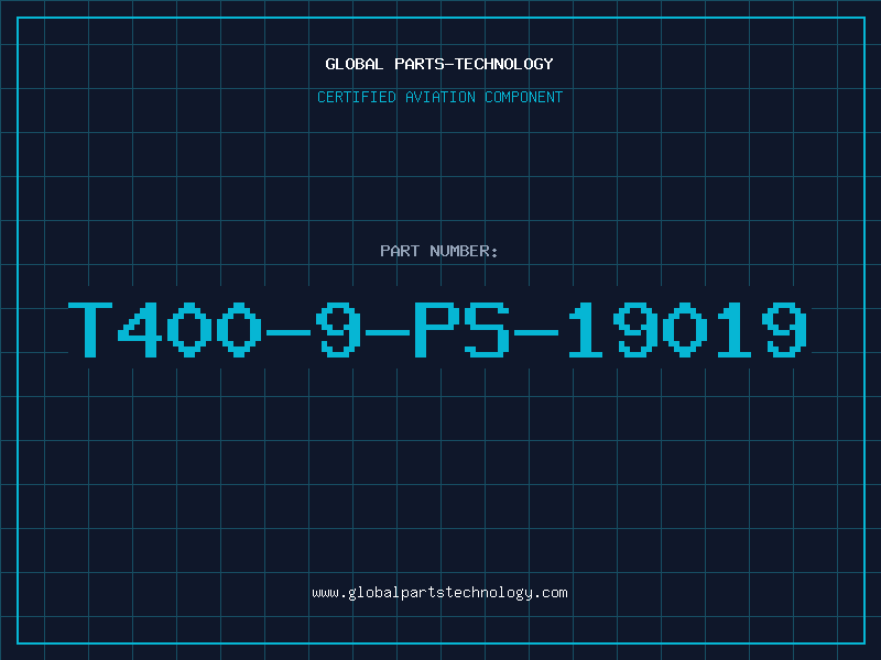 Aviation Part T400-9-PS-19019