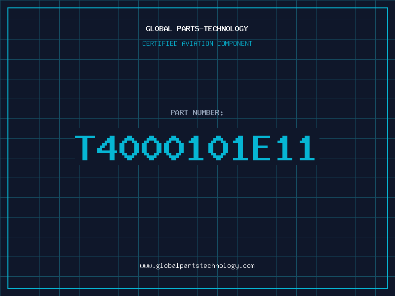 Aviation Part T4000101E11