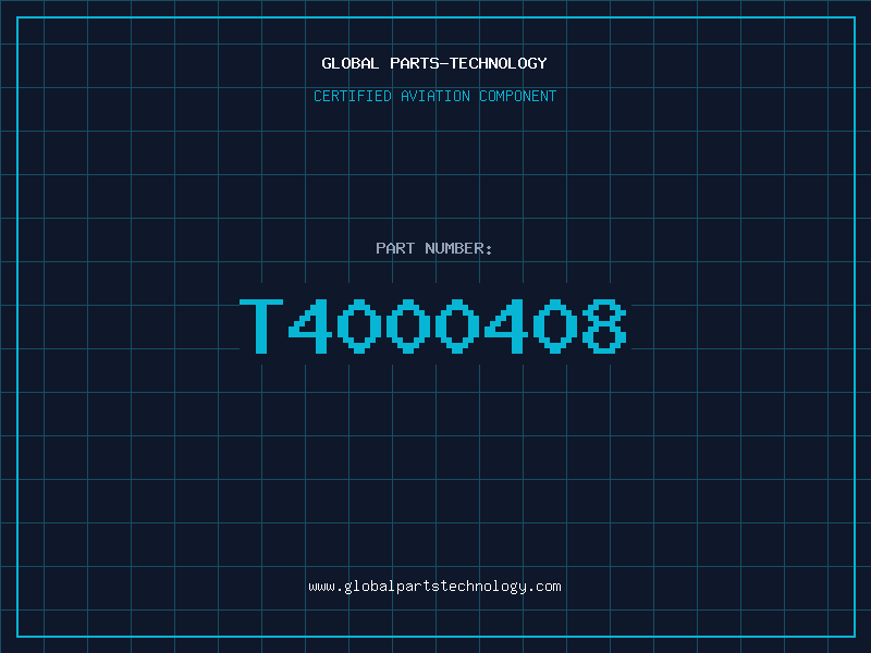 Aviation Part T4000408