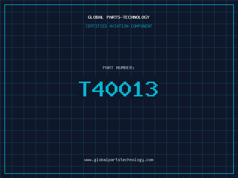 Aviation Part T40013