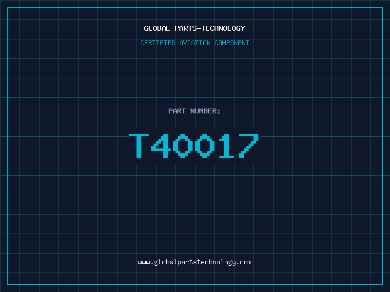 Aviation Part T40017