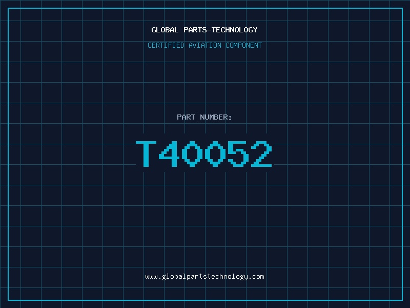 Aviation Part T40052