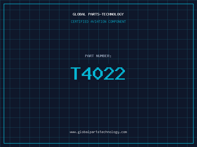Aviation Part T4022