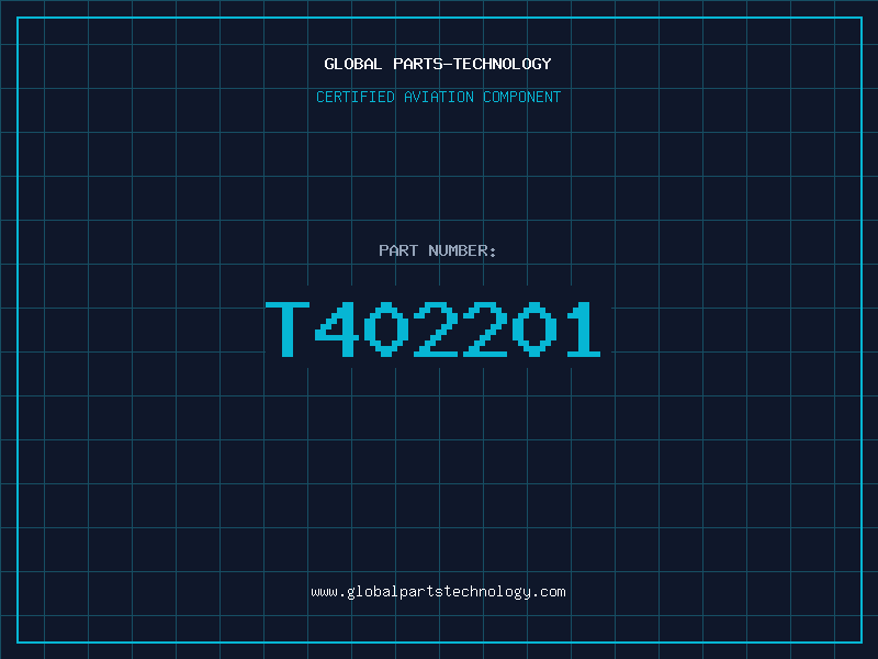 Aviation Part T402201