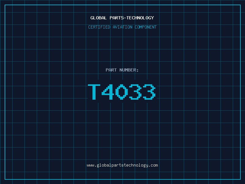 Aviation Part T4033