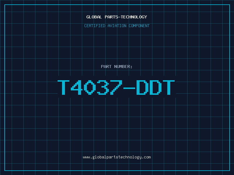Aviation Part T4037-DDT