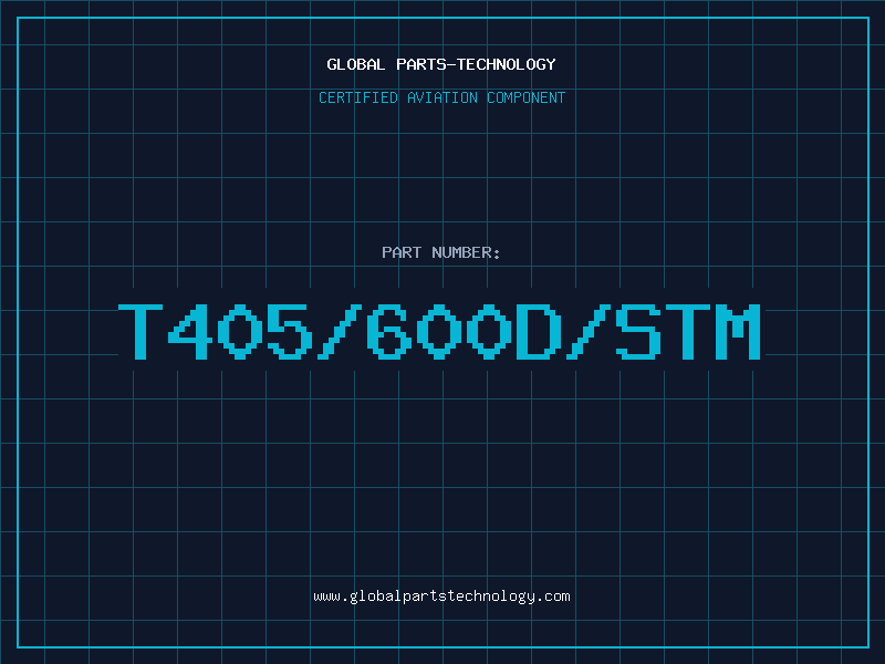 Aviation Part T405/600D/STM