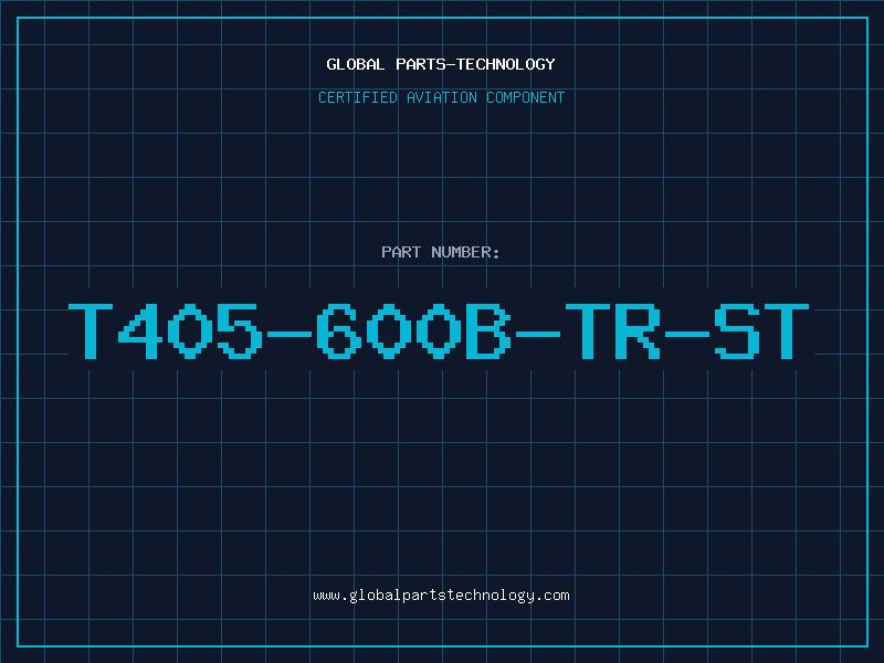 Aviation Part T405-600B-TR-ST