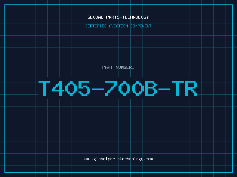 Aviation Part T405-700B-TR