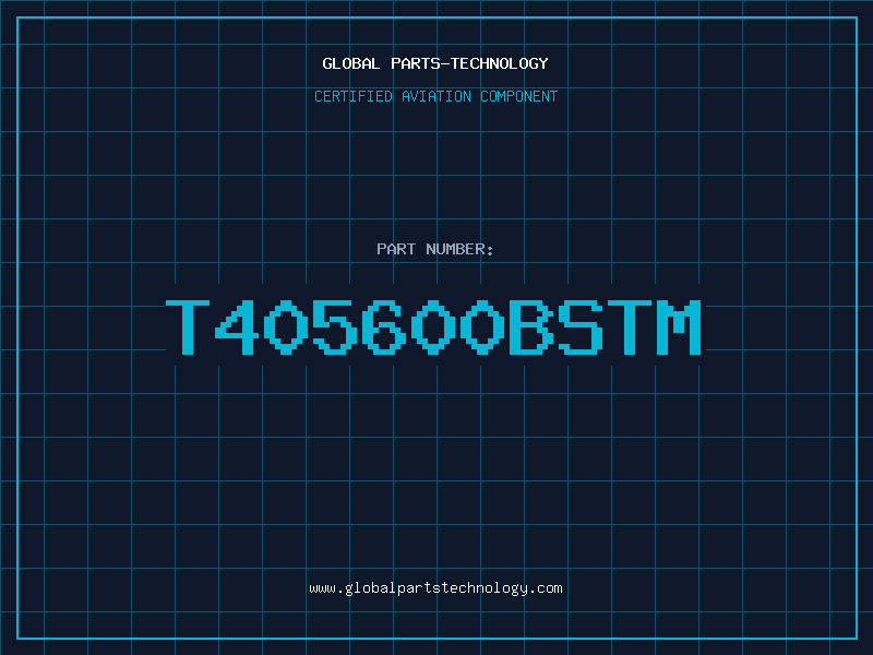 Aviation Part T405600BSTM