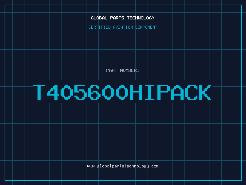 Aviation Part T405600HIPACK