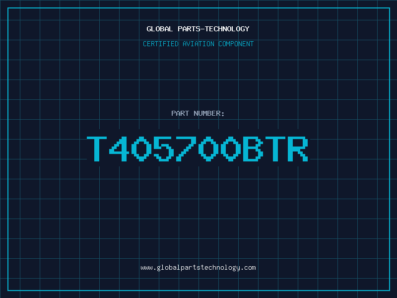 Aviation Part T405700BTR