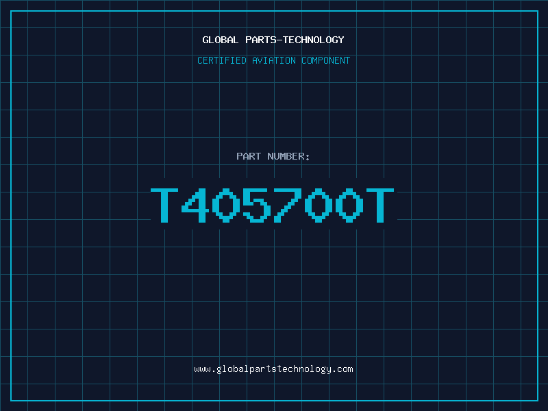 Aviation Part T405700T