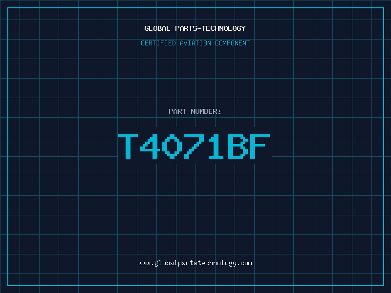 Aviation Part T4071BF