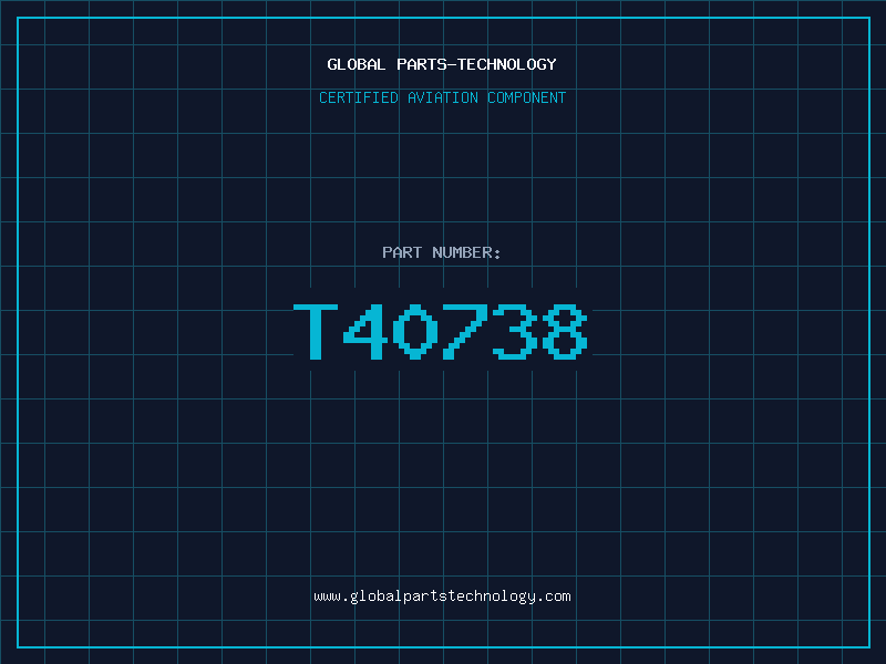 Aviation Part T40738