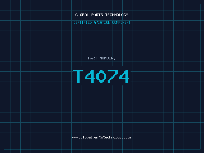 Aviation Part T4074