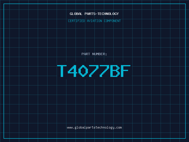 Aviation Part T4077BF