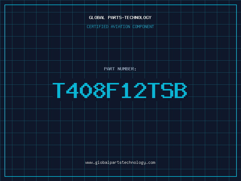 Aviation Part T408F12TSB