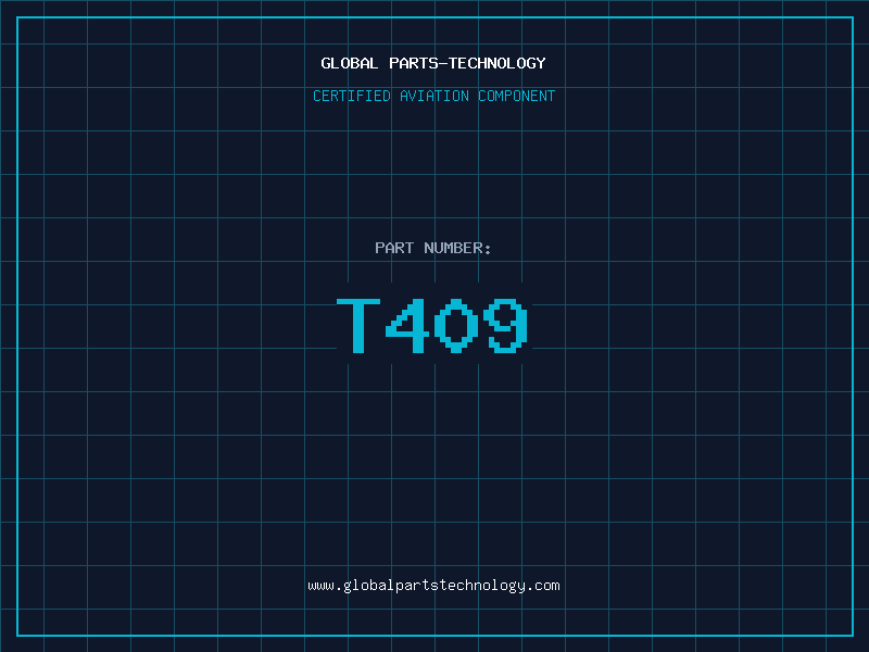 Aviation Part T409