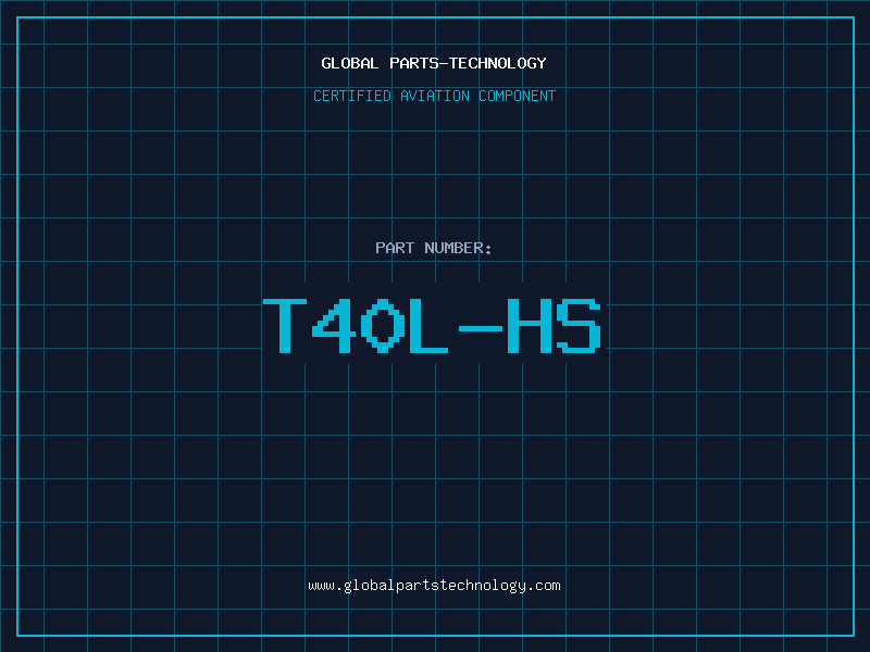 Aviation Part T40L-HS