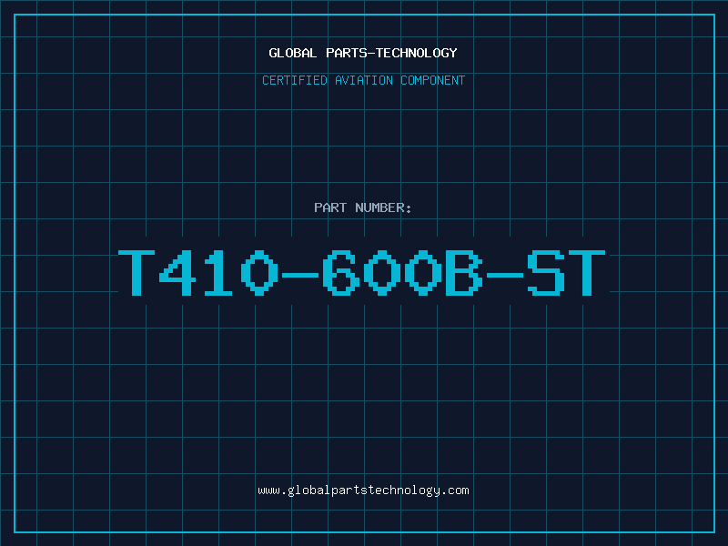 Aviation Part T410-600B-ST