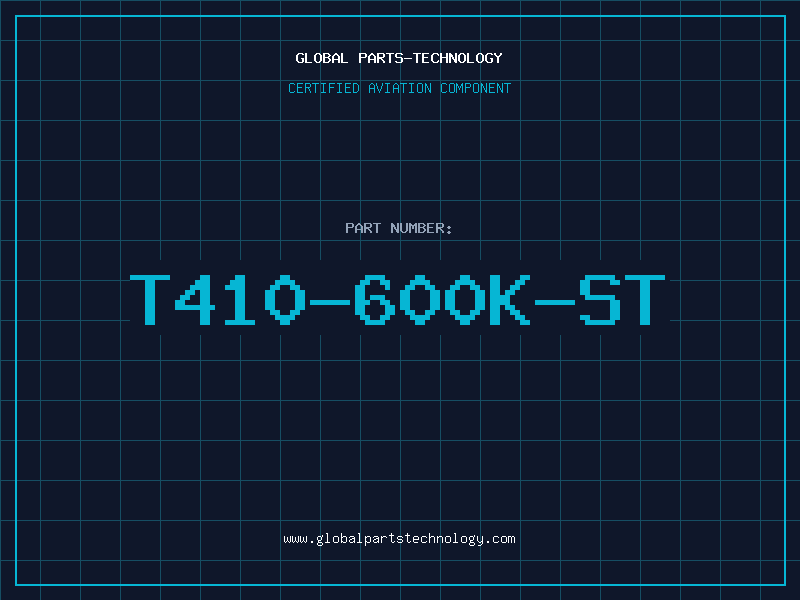 Aviation Part T410-600K-ST