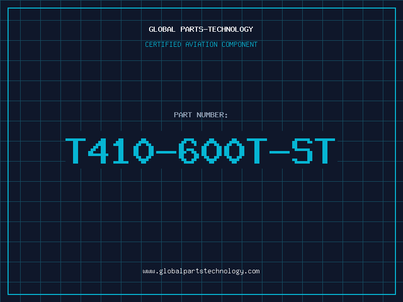 Aviation Part T410-600T-ST