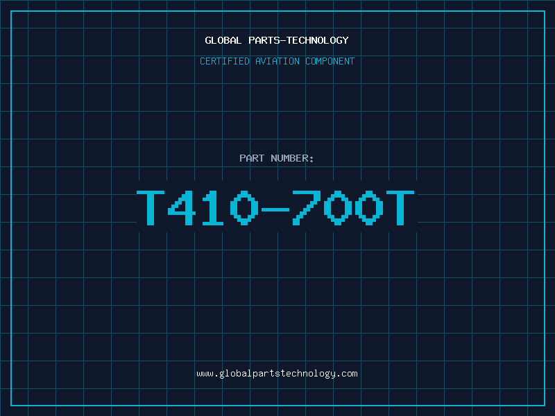 Aviation Part T410-700T