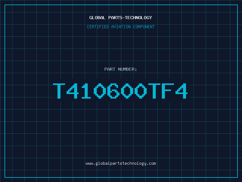 Aviation Part T410600TF4
