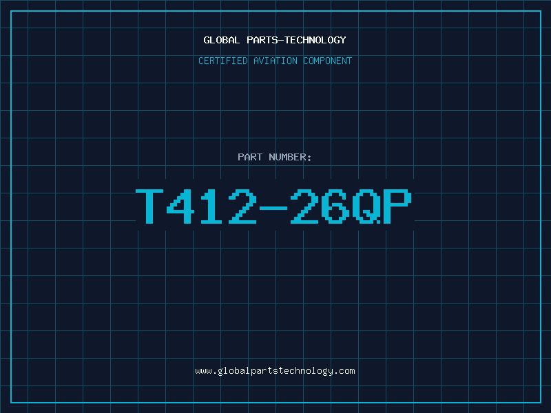 Aviation Part T412-26QP