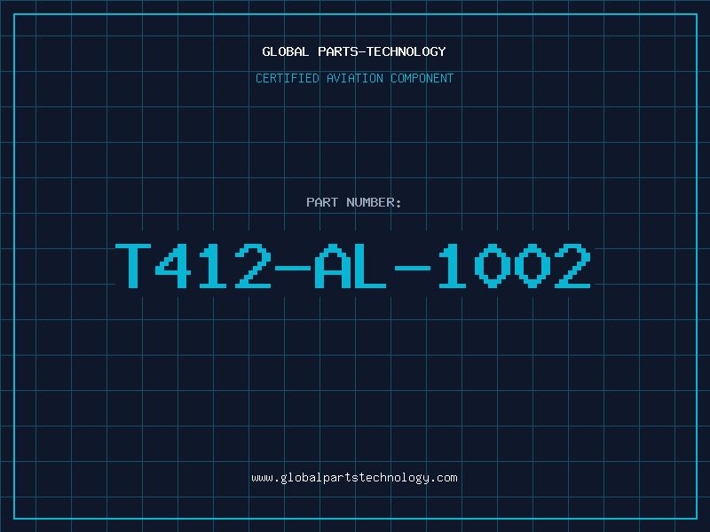 Aviation Part T412-AL-1002