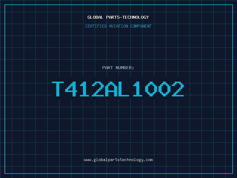 Aviation Part T412AL1002