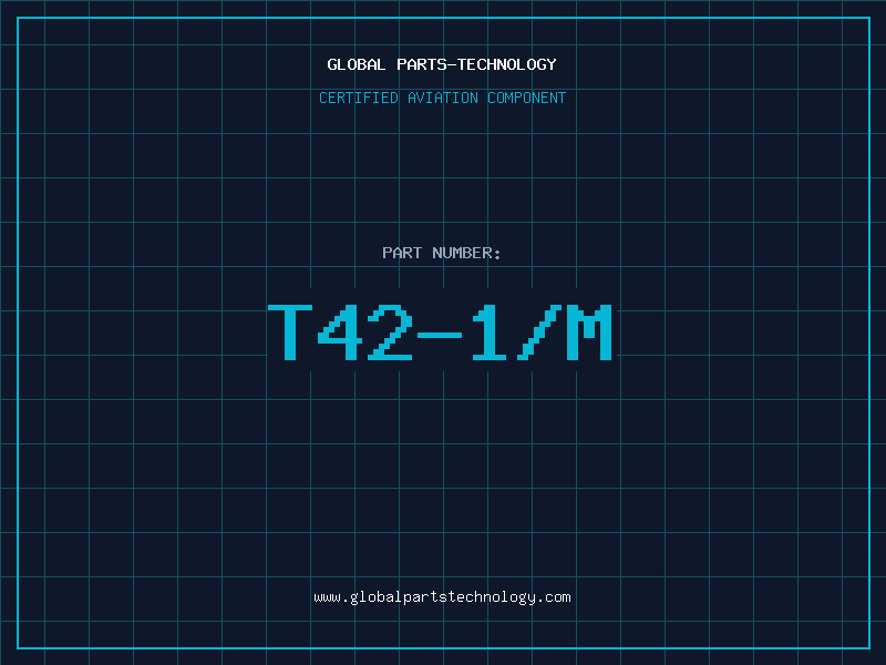 Aviation Part T42-1/M